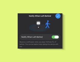The Devices tab in the Find My app showing the "Notify When Left Behind" option after swiping up for more details.