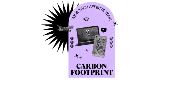 A purple banner that says "Your tech affects your carbon footprint"
